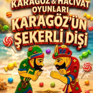 Karagöz'ün Şekerli Dişi