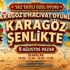 KARAGÖZ ŞENLİKTE